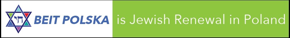 Beit Polska is Jewish Renewal in Poland